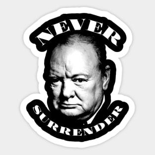 Winston Churchill - Never Surrender Sticker